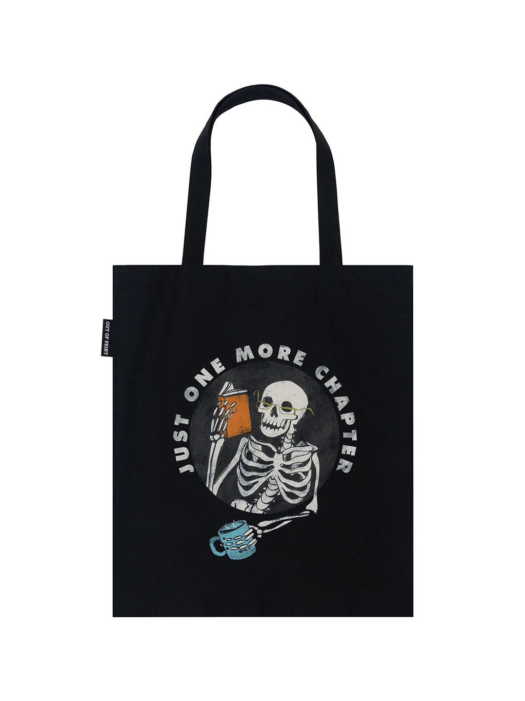 Front of tote has a skeleton wearing glasses reading a orange book with the phrase "Just One More Chapter" surrounding it's head on a black tote bag against a white background.