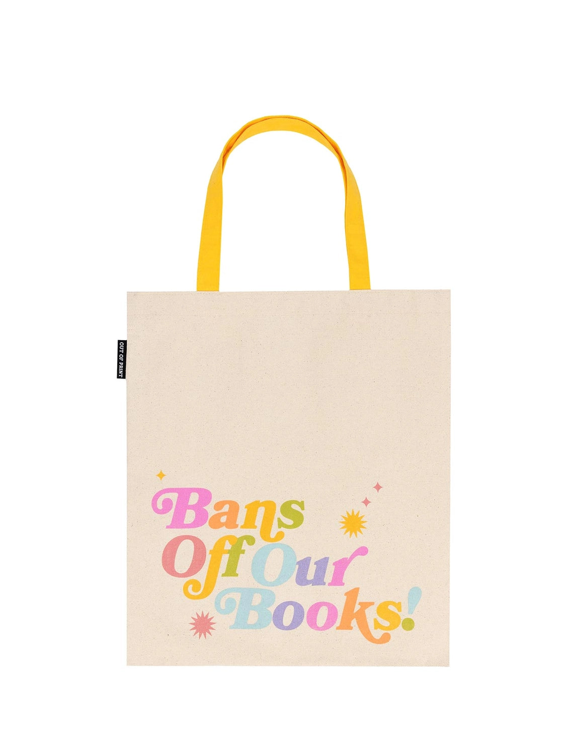 Cream canvas tote with yellow handles and the phrase "Bans Off Our Books" in large rainbow font against a white background.